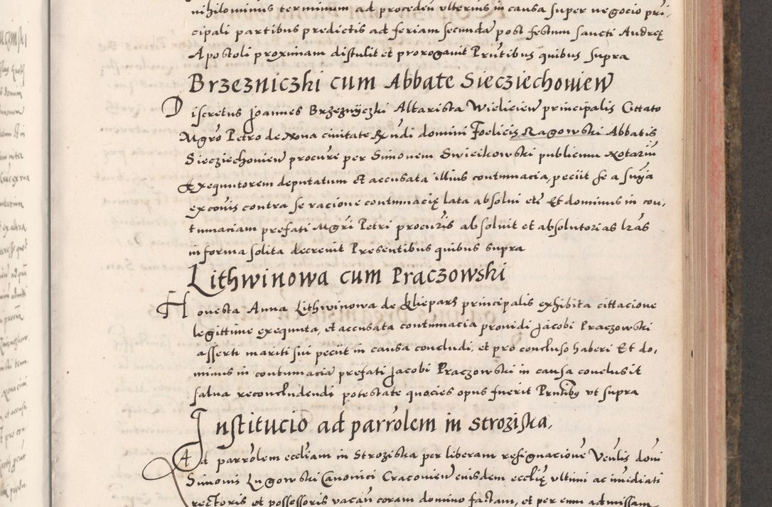 Zdjęcie nr 473 dla obiektu archiwalnego: Acta actorum causarum, sententiarum tam diffinitivarum quam interloquutoriarum, decretorum, obligationum, quietationum, constitutionum procuratorum etc. coram reverendo domino Martino Izdbienski de Russiecz archidiacono Posnaniensi, custode et in spiritualibus vicario generali Cracoviensi, ad annum Domini millesimum quingesimum sexagesimum quintum, cuius indictio octava, pontificatus Pii pape, annus sextus, continuantur