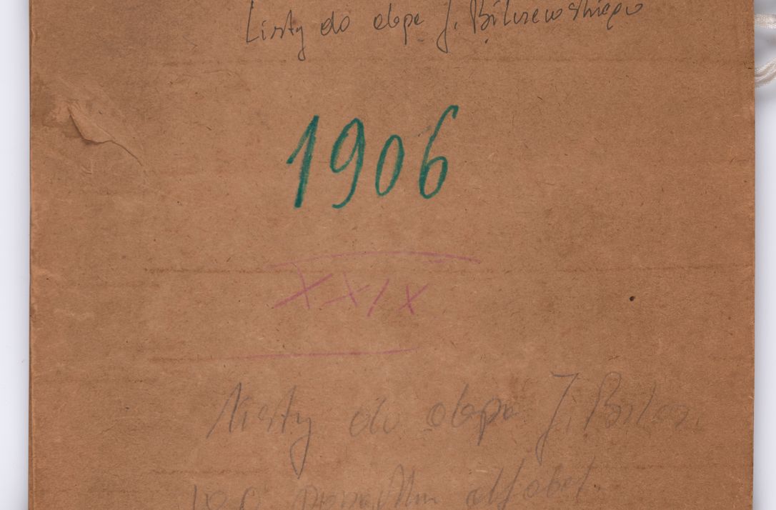 Zdjęcie nr 1 dla obiektu archiwalnego: Listy kierowane do Józefa Bilczewskiego w roku 1906