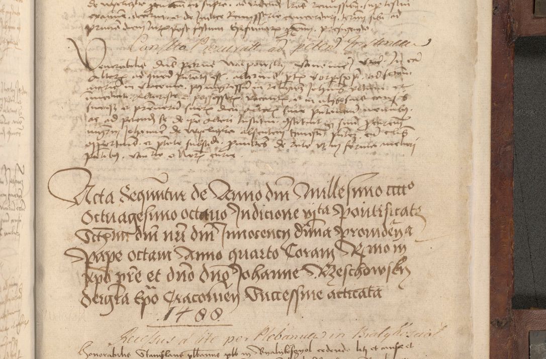 Zdjęcie nr 722 dla obiektu archiwalnego: Acta administratorialia per annum 1471 et episcopalia R. D. Joannis Rzeschow, primo administratoris et post vero episcopi Cracoviensis ab anno 1472 ad annum 1488 succesive acticara et registrara, prout videre est in fine huius voluminis