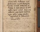 Zdjęcie nr 568 dla obiektu archiwalnego: Volumen I-mum actorum R. D. Joannis Konarski, episcopi Cracoviensis ab an D. 1503 ad annum 1514 inclusive acticata et registata, quorum indicem in dine voluminis videre est.