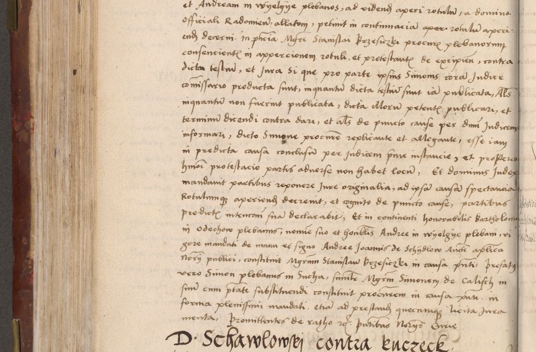 Zdjęcie nr 564 dla obiektu archiwalnego: Volumen I-um actorum coram R. D. Petro Tomicki, episcopo Cracoviensi et Regni Poloniae Vicecancellario, annoru 1524 a mense Aprili, 1525, 1526, 1527, 1528 et 1529 inclusive, quoeum indicem ad finem eiusdem voluminis videre licet.