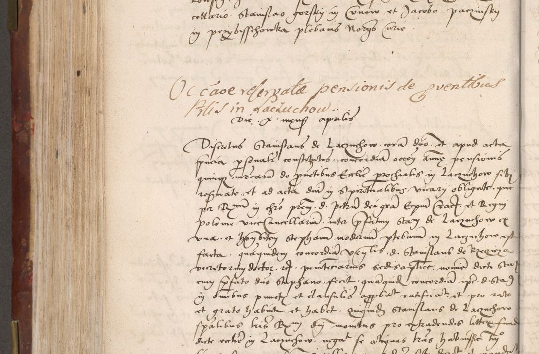 Zdjęcie nr 530 dla obiektu archiwalnego: Volumen I-um actorum coram R. D. Petro Tomicki, episcopo Cracoviensi et Regni Poloniae Vicecancellario, annoru 1524 a mense Aprili, 1525, 1526, 1527, 1528 et 1529 inclusive, quoeum indicem ad finem eiusdem voluminis videre licet.