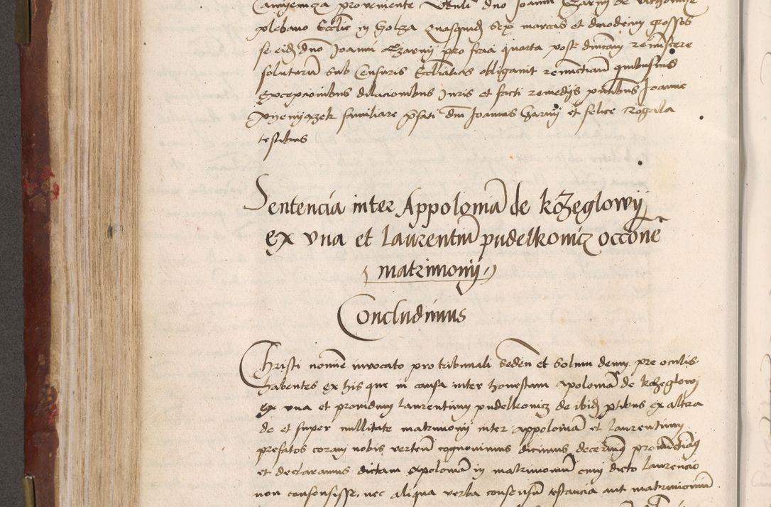 Zdjęcie nr 280 dla obiektu archiwalnego: Volumen I-um actorum coram R. D. Petro Tomicki, episcopo Cracoviensi et Regni Poloniae Vicecancellario, annoru 1524 a mense Aprili, 1525, 1526, 1527, 1528 et 1529 inclusive, quoeum indicem ad finem eiusdem voluminis videre licet.