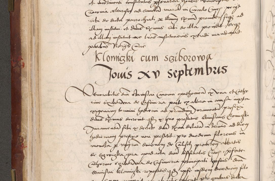 Zdjęcie nr 86 dla obiektu archiwalnego: Volumen I-um actorum coram R. D. Petro Tomicki, episcopo Cracoviensi et Regni Poloniae Vicecancellario, annoru 1524 a mense Aprili, 1525, 1526, 1527, 1528 et 1529 inclusive, quoeum indicem ad finem eiusdem voluminis videre licet.