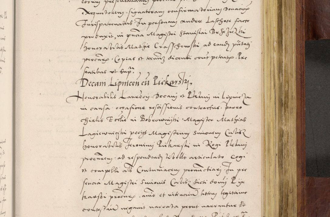 Zdjęcie nr 764 dla obiektu archiwalnego: Acta actorum coram R. D. Petro de Gamratis, nominati archiepiscopi Gnesnensis, episcopi Cracoviensis per annos 1541 et 1542 acticatorum, praesidente tunc curiase suae R. D. Bartholomaeo Gantkowski, canonico Cracoviensi, Posnaniensi cancellario, parochialis in Konopisca etc. rectore.
