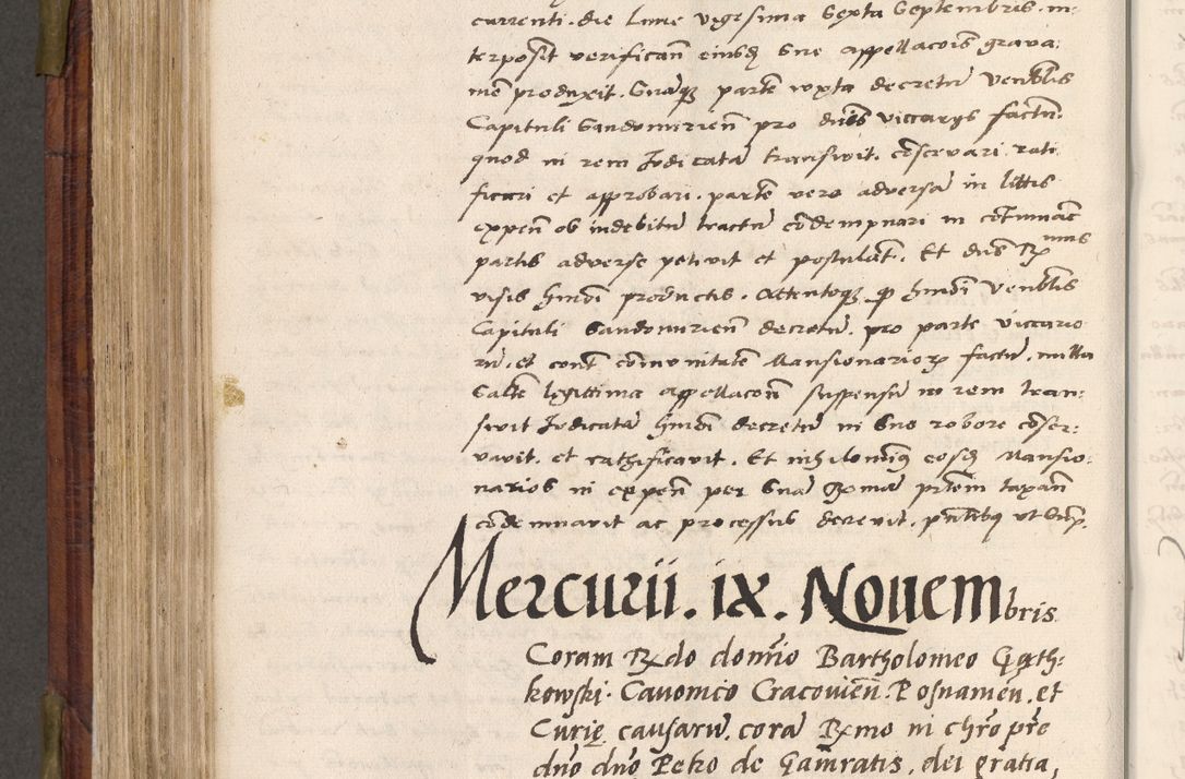 Zdjęcie nr 561 dla obiektu archiwalnego: Acta actorum coram R. D. Petro de Gamratis, nominati archiepiscopi Gnesnensis, episcopi Cracoviensis per annos 1541 et 1542 acticatorum, praesidente tunc curiase suae R. D. Bartholomaeo Gantkowski, canonico Cracoviensi, Posnaniensi cancellario, parochialis in Konopisca etc. rectore.