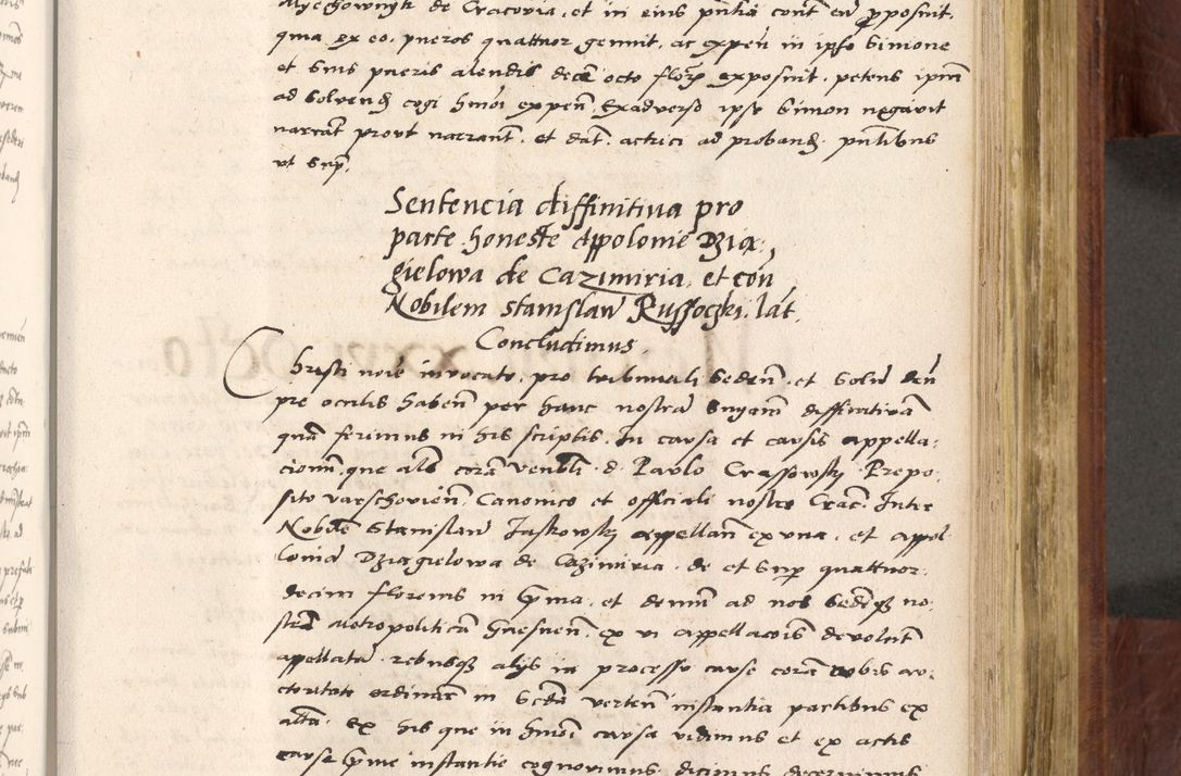 Zdjęcie nr 536 dla obiektu archiwalnego: Acta actorum coram R. D. Petro de Gamratis, nominati archiepiscopi Gnesnensis, episcopi Cracoviensis per annos 1541 et 1542 acticatorum, praesidente tunc curiase suae R. D. Bartholomaeo Gantkowski, canonico Cracoviensi, Posnaniensi cancellario, parochialis in Konopisca etc. rectore.