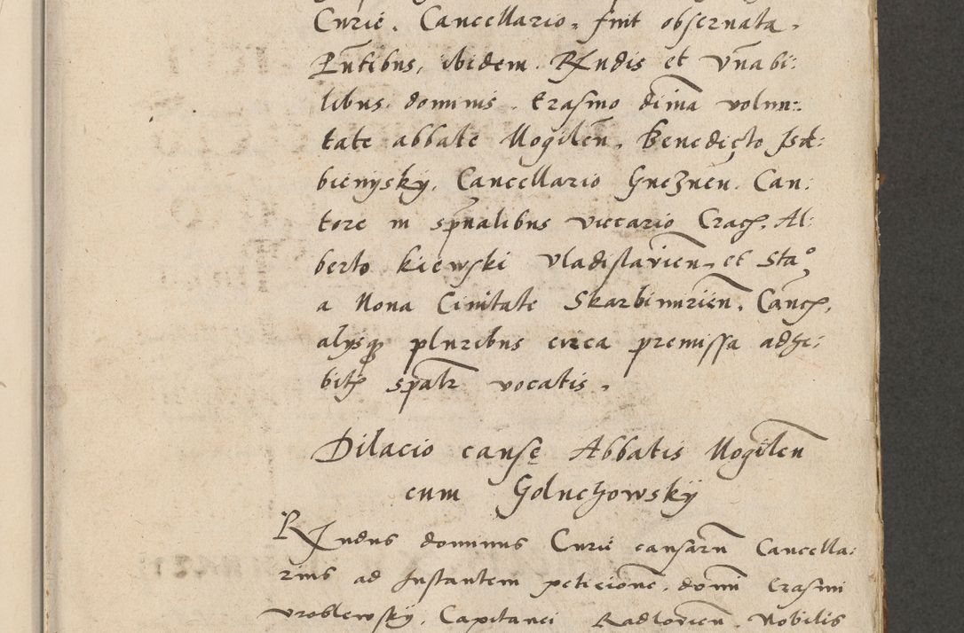 Zdjęcie nr 10 dla obiektu archiwalnego: Acta actorum coram R. D. Petro de Gamratis, archiepiscopo Gnesnensi et episcopo Cracoviensi, Legato nato ac Regni Poloniae primate ad annum 1543 - praesidente tunc Suae Rever. Paternitatis curiae cancellario R. D. Bartholomaeo Gantkowski, Posnaniensi et curiae nostrae cancellario.