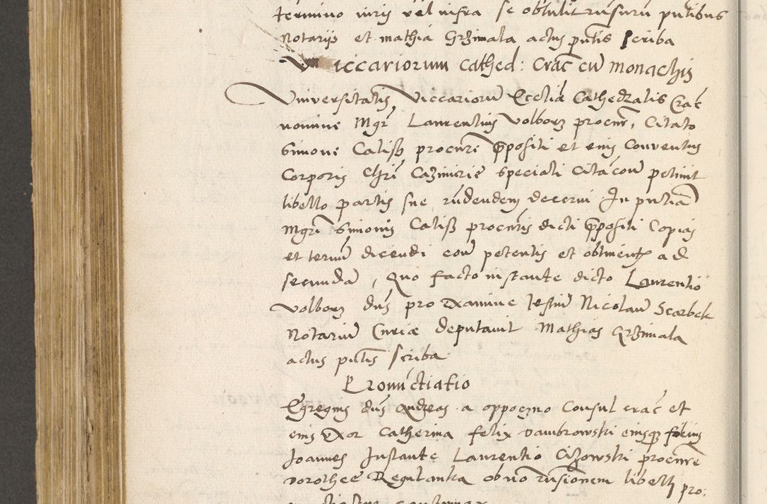 Zdjęcie nr 497 dla obiektu archiwalnego: Acta actorum coram R. D. Petro de Gamratis, archiepiscopo Gnesnensi et episcopo Cracoviensi, Legato nato ac Regni Poloniae primate ad annum 1543 - praesidente tunc Suae Rever. Paternitatis curiae cancellario R. D. Bartholomaeo Gantkowski, Posnaniensi et curiae nostrae cancellario.