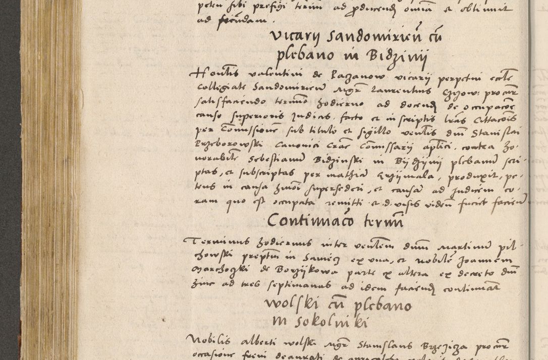 Zdjęcie nr 311 dla obiektu archiwalnego: Acta actorum coram R. D. Petro de Gamratis, archiepiscopo Gnesnensi et episcopo Cracoviensi, Legato nato ac Regni Poloniae primate ad annum 1543 - praesidente tunc Suae Rever. Paternitatis curiae cancellario R. D. Bartholomaeo Gantkowski, Posnaniensi et curiae nostrae cancellario.