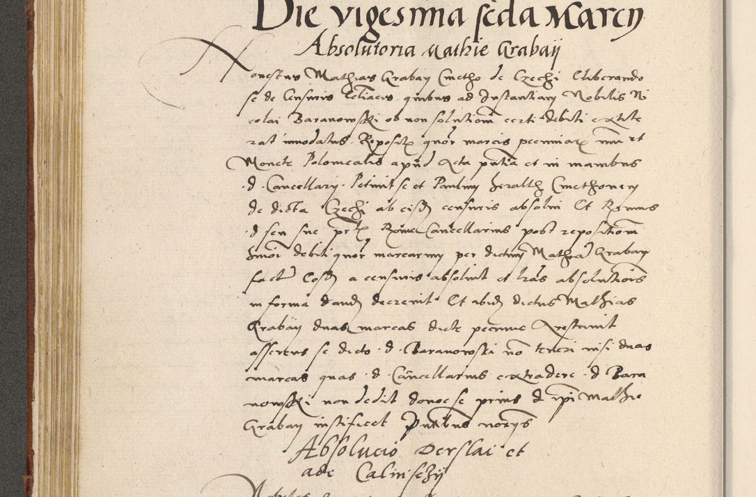 Zdjęcie nr 165 dla obiektu archiwalnego: Acta actorum coram R. D. Petro de Gamratis, archiepiscopo Gnesnensi et episcopo Cracoviensi, Legato nato ac Regni Poloniae primate ad annum 1543 - praesidente tunc Suae Rever. Paternitatis curiae cancellario R. D. Bartholomaeo Gantkowski, Posnaniensi et curiae nostrae cancellario.