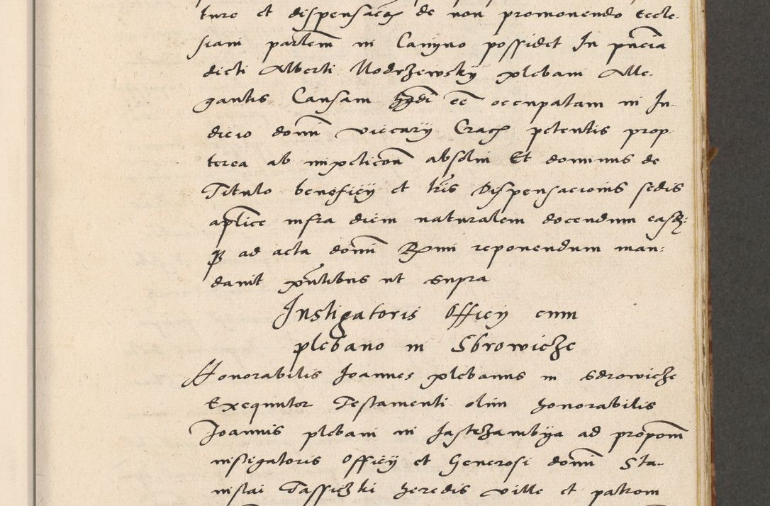 Zdjęcie nr 34 dla obiektu archiwalnego: Acta actorum coram R. D. Petro de Gamratis, archiepiscopo Gnesnensi et episcopo Cracoviensi, Legato nato ac Regni Poloniae primate ad annum 1543 - praesidente tunc Suae Rever. Paternitatis curiae cancellario R. D. Bartholomaeo Gantkowski, Posnaniensi et curiae nostrae cancellario.