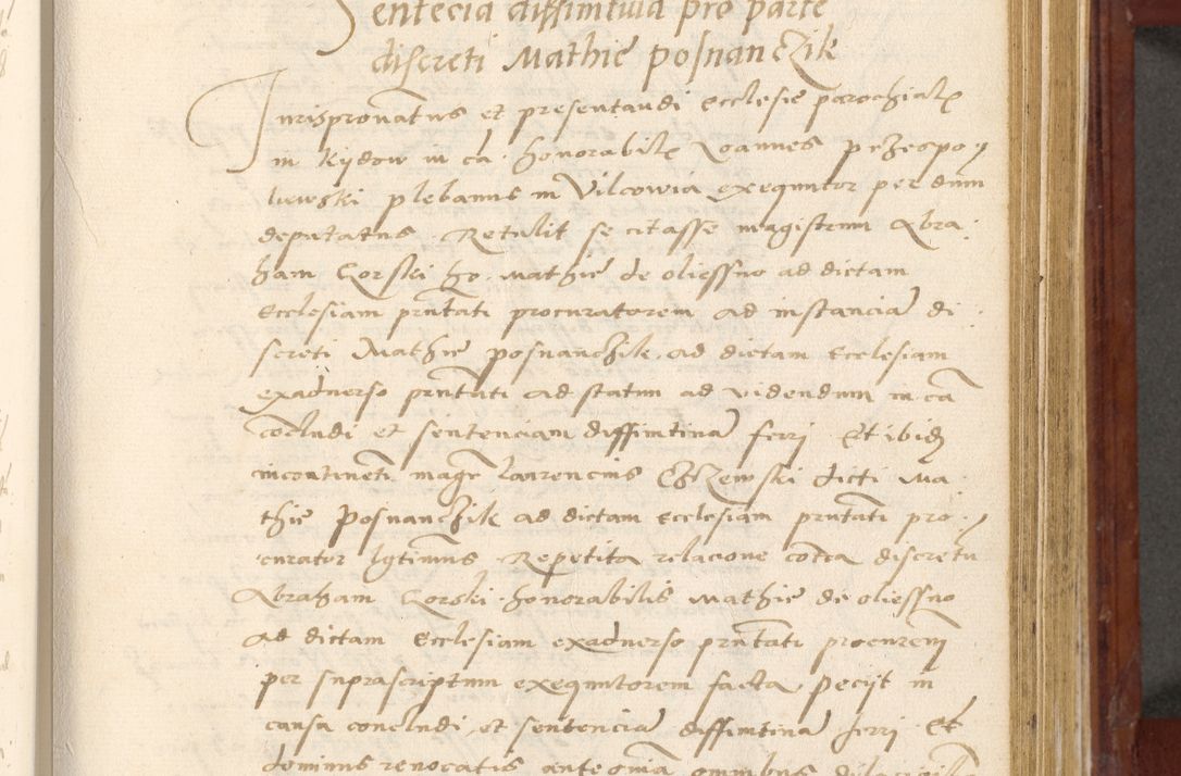 Zdjęcie nr 382 dla obiektu archiwalnego: Acta actorum coram R. D. Petro de Gamratis, archiepiscopo Gnesnensi et episcopo Cracoviensi, Legato nato et Regni Poloniar primate ad a. D. 1544 et 1545 acticatorum - praesidente tunc Suae Rev. Paternitatis curiae cancellario R. D. Bertholomaeo Gantkowski, archidiacono Cracoviensi, Gnesnensi et Posnaniensi canonico.