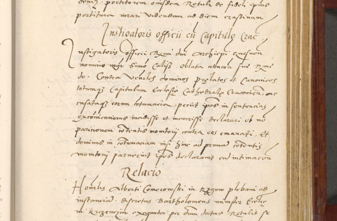 Zdjęcie nr 330 dla obiektu archiwalnego: Acta actorum coram R. D. Petro de Gamratis, archiepiscopo Gnesnensi et episcopo Cracoviensi, Legato nato et Regni Poloniar primate ad a. D. 1544 et 1545 acticatorum - praesidente tunc Suae Rev. Paternitatis curiae cancellario R. D. Bertholomaeo Gantkowski, archidiacono Cracoviensi, Gnesnensi et Posnaniensi canonico.