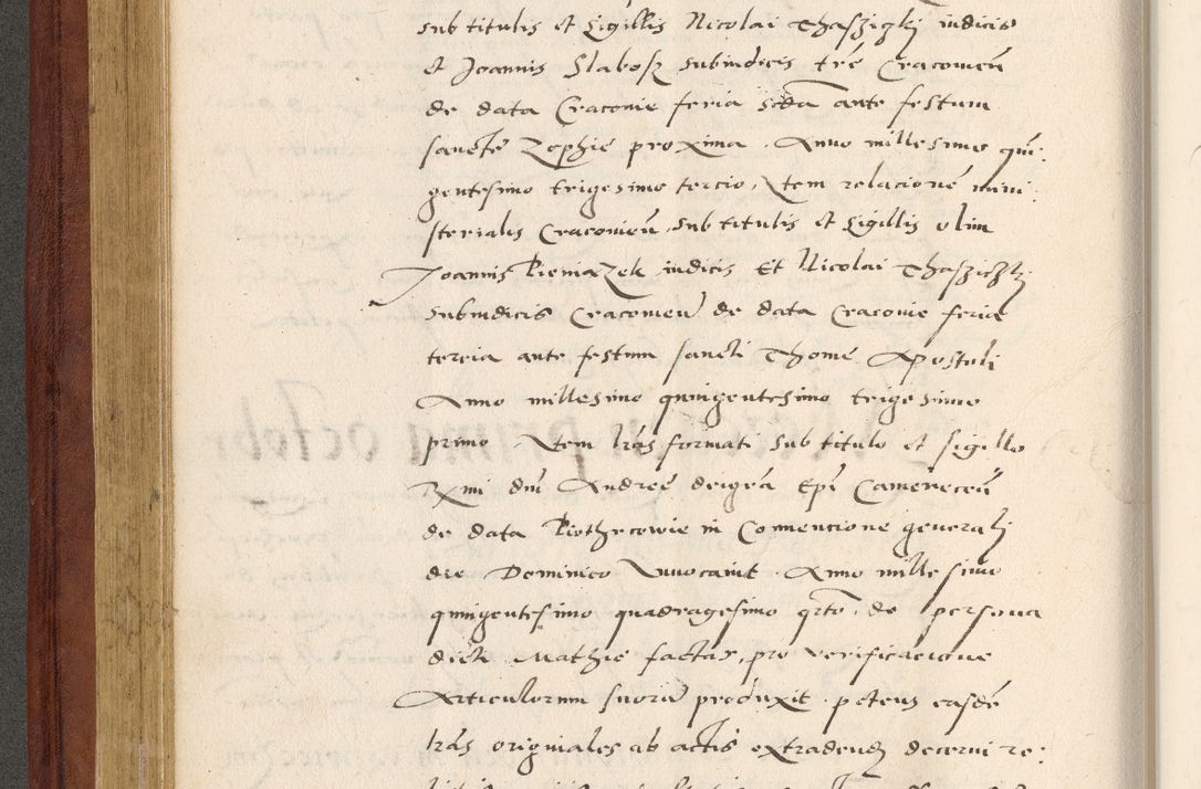 Zdjęcie nr 217 dla obiektu archiwalnego: Acta actorum coram R. D. Petro de Gamratis, archiepiscopo Gnesnensi et episcopo Cracoviensi, Legato nato et Regni Poloniar primate ad a. D. 1544 et 1545 acticatorum - praesidente tunc Suae Rev. Paternitatis curiae cancellario R. D. Bertholomaeo Gantkowski, archidiacono Cracoviensi, Gnesnensi et Posnaniensi canonico.