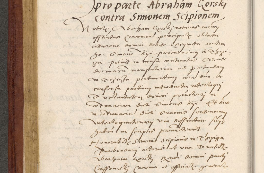 Zdjęcie nr 139 dla obiektu archiwalnego: Acta actorum coram R. D. Petro de Gamratis, archiepiscopo Gnesnensi et episcopo Cracoviensi, Legato nato et Regni Poloniar primate ad a. D. 1544 et 1545 acticatorum - praesidente tunc Suae Rev. Paternitatis curiae cancellario R. D. Bertholomaeo Gantkowski, archidiacono Cracoviensi, Gnesnensi et Posnaniensi canonico.