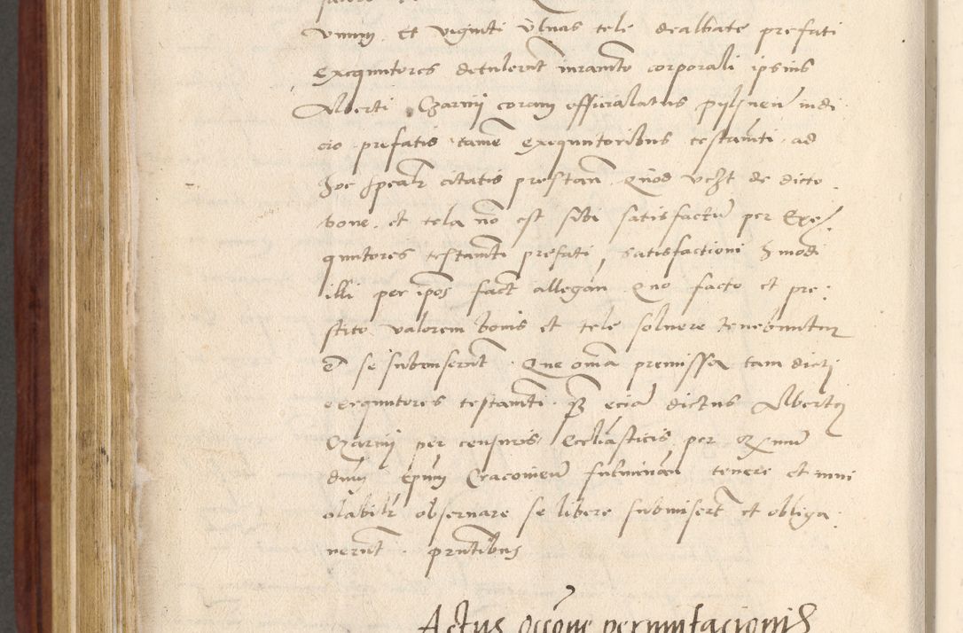 Zdjęcie nr 707 dla obiektu archiwalnego: Acta actorum coram R. D. Petro de Gamratis, archiepiscopo Gnesnensi et episcopo Cracoviensi, Legato nato et Regni Poloniar primate ad a. D. 1544 et 1545 acticatorum - praesidente tunc Suae Rev. Paternitatis curiae cancellario R. D. Bertholomaeo Gantkowski, archidiacono Cracoviensi, Gnesnensi et Posnaniensi canonico.