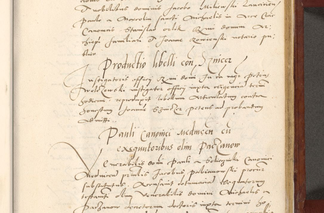 Zdjęcie nr 530 dla obiektu archiwalnego: Acta actorum coram R. D. Petro de Gamratis, archiepiscopo Gnesnensi et episcopo Cracoviensi, Legato nato et Regni Poloniar primate ad a. D. 1544 et 1545 acticatorum - praesidente tunc Suae Rev. Paternitatis curiae cancellario R. D. Bertholomaeo Gantkowski, archidiacono Cracoviensi, Gnesnensi et Posnaniensi canonico.