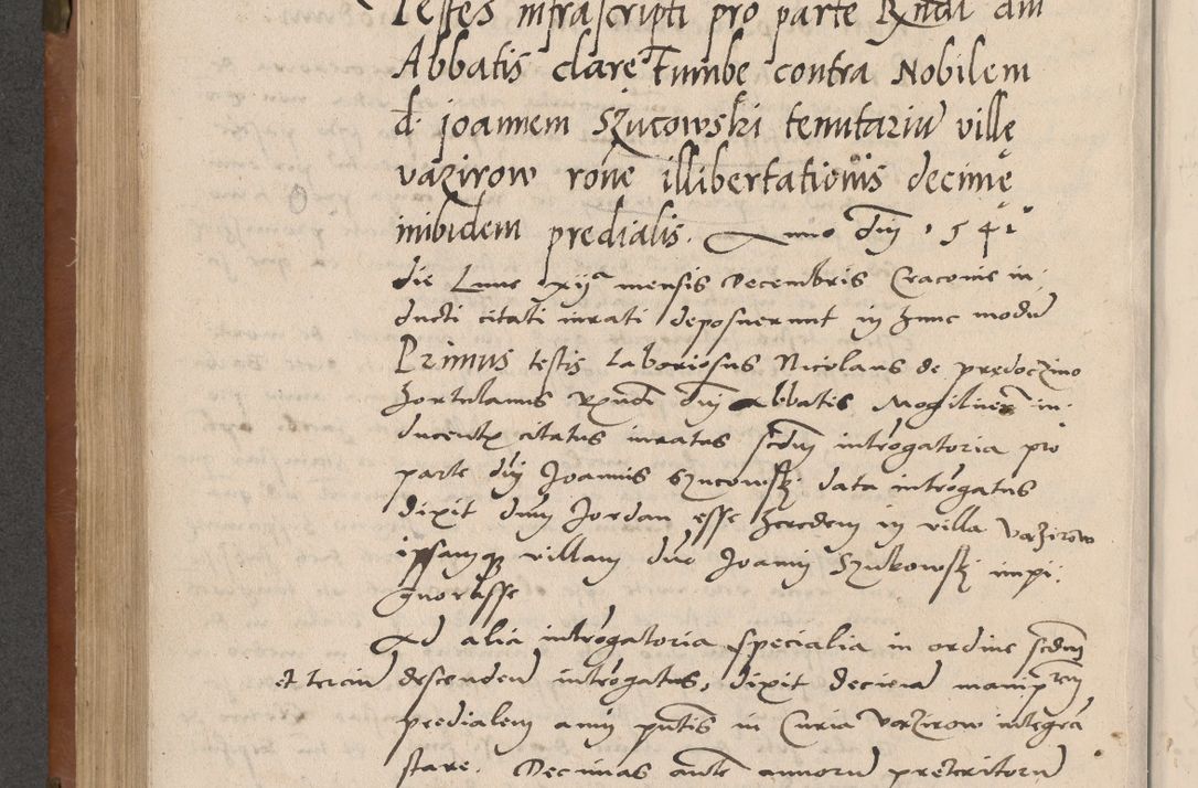 Zdjęcie nr 349 dla obiektu archiwalnego: Acta attestationum seu depositionum testium coram R. D. Petro de Gamratis, episcopo Cracoviensi, V. D. Bartholomaeo Gantkowski, Posnaniensi et Suae Paternitatis Rev. cancellario ac Sigismundo de Stazicza, decretorum doctore, auditore causarum curiae episcopalis praesidentibus ad a. D. 1540 et 1541, per me Bartholomaeum Ravensem, utraquw auctoriate notarium publicum et coram Sua Paternitatr Rev. causarum scriba feliciter inchoatum.