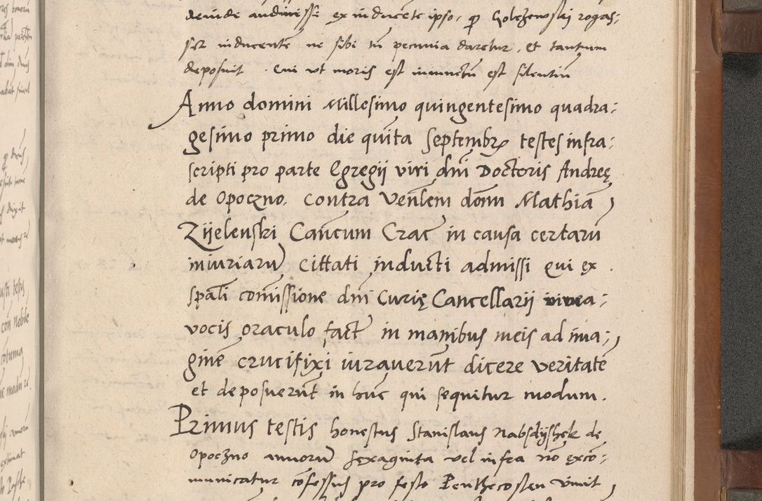 Zdjęcie nr 296 dla obiektu archiwalnego: Acta attestationum seu depositionum testium coram R. D. Petro de Gamratis, episcopo Cracoviensi, V. D. Bartholomaeo Gantkowski, Posnaniensi et Suae Paternitatis Rev. cancellario ac Sigismundo de Stazicza, decretorum doctore, auditore causarum curiae episcopalis praesidentibus ad a. D. 1540 et 1541, per me Bartholomaeum Ravensem, utraquw auctoriate notarium publicum et coram Sua Paternitatr Rev. causarum scriba feliciter inchoatum.