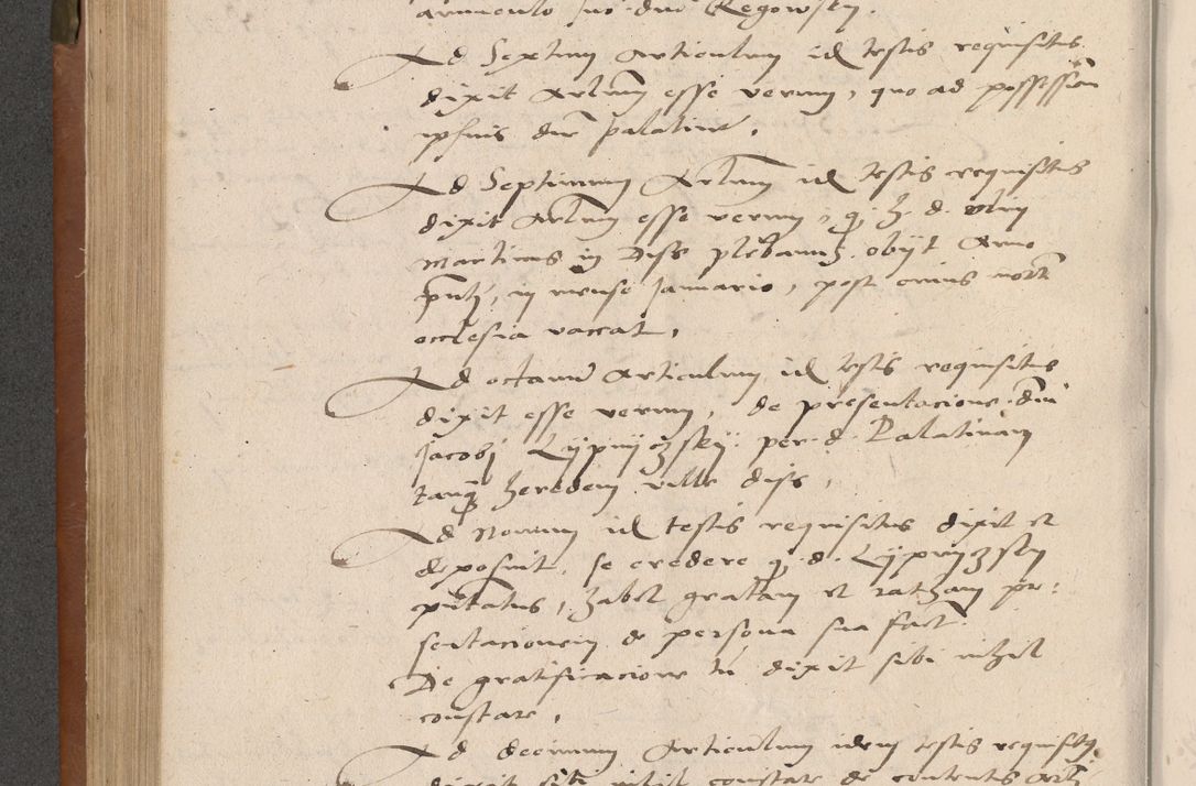 Zdjęcie nr 261 dla obiektu archiwalnego: Acta attestationum seu depositionum testium coram R. D. Petro de Gamratis, episcopo Cracoviensi, V. D. Bartholomaeo Gantkowski, Posnaniensi et Suae Paternitatis Rev. cancellario ac Sigismundo de Stazicza, decretorum doctore, auditore causarum curiae episcopalis praesidentibus ad a. D. 1540 et 1541, per me Bartholomaeum Ravensem, utraquw auctoriate notarium publicum et coram Sua Paternitatr Rev. causarum scriba feliciter inchoatum.