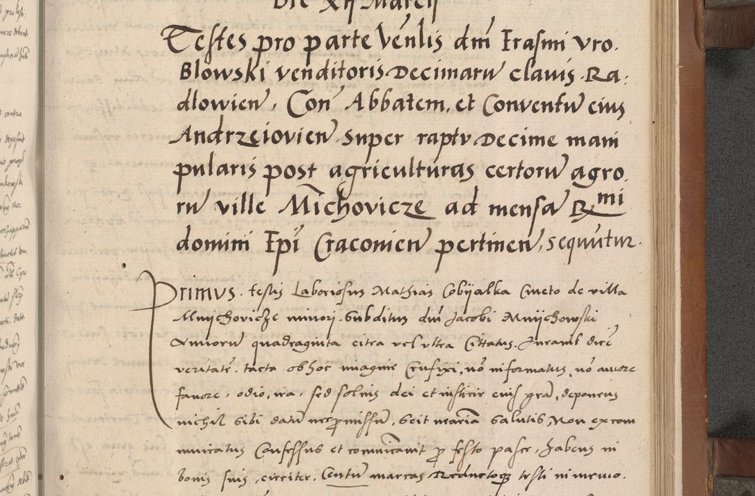 Zdjęcie nr 208 dla obiektu archiwalnego: Acta attestationum seu depositionum testium coram R. D. Petro de Gamratis, episcopo Cracoviensi, V. D. Bartholomaeo Gantkowski, Posnaniensi et Suae Paternitatis Rev. cancellario ac Sigismundo de Stazicza, decretorum doctore, auditore causarum curiae episcopalis praesidentibus ad a. D. 1540 et 1541, per me Bartholomaeum Ravensem, utraquw auctoriate notarium publicum et coram Sua Paternitatr Rev. causarum scriba feliciter inchoatum.