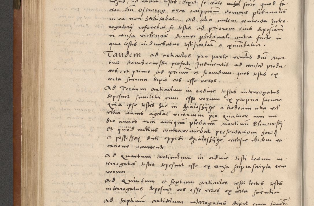 Zdjęcie nr 179 dla obiektu archiwalnego: Acta attestationum seu depositionum testium coram R. D. Petro de Gamratis, episcopo Cracoviensi, V. D. Bartholomaeo Gantkowski, Posnaniensi et Suae Paternitatis Rev. cancellario ac Sigismundo de Stazicza, decretorum doctore, auditore causarum curiae episcopalis praesidentibus ad a. D. 1540 et 1541, per me Bartholomaeum Ravensem, utraquw auctoriate notarium publicum et coram Sua Paternitatr Rev. causarum scriba feliciter inchoatum.
