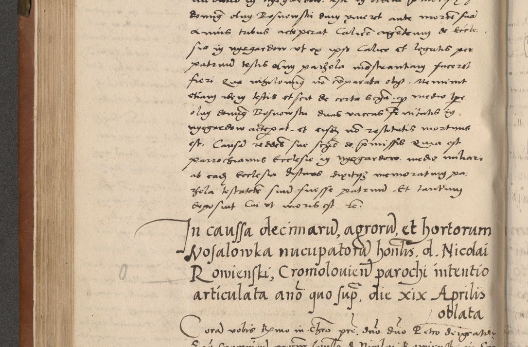 Zdjęcie nr 161 dla obiektu archiwalnego: Acta attestationum seu depositionum testium coram R. D. Petro de Gamratis, episcopo Cracoviensi, V. D. Bartholomaeo Gantkowski, Posnaniensi et Suae Paternitatis Rev. cancellario ac Sigismundo de Stazicza, decretorum doctore, auditore causarum curiae episcopalis praesidentibus ad a. D. 1540 et 1541, per me Bartholomaeum Ravensem, utraquw auctoriate notarium publicum et coram Sua Paternitatr Rev. causarum scriba feliciter inchoatum.