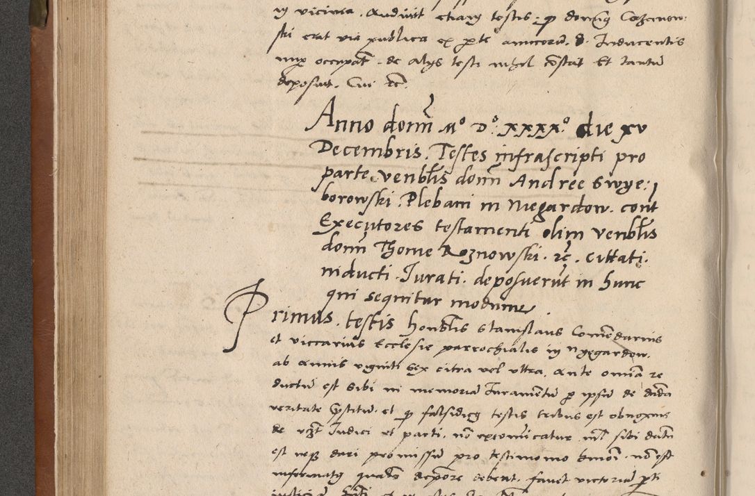 Zdjęcie nr 155 dla obiektu archiwalnego: Acta attestationum seu depositionum testium coram R. D. Petro de Gamratis, episcopo Cracoviensi, V. D. Bartholomaeo Gantkowski, Posnaniensi et Suae Paternitatis Rev. cancellario ac Sigismundo de Stazicza, decretorum doctore, auditore causarum curiae episcopalis praesidentibus ad a. D. 1540 et 1541, per me Bartholomaeum Ravensem, utraquw auctoriate notarium publicum et coram Sua Paternitatr Rev. causarum scriba feliciter inchoatum.