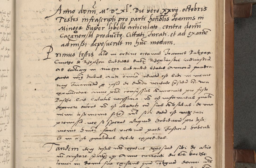Zdjęcie nr 152 dla obiektu archiwalnego: Acta attestationum seu depositionum testium coram R. D. Petro de Gamratis, episcopo Cracoviensi, V. D. Bartholomaeo Gantkowski, Posnaniensi et Suae Paternitatis Rev. cancellario ac Sigismundo de Stazicza, decretorum doctore, auditore causarum curiae episcopalis praesidentibus ad a. D. 1540 et 1541, per me Bartholomaeum Ravensem, utraquw auctoriate notarium publicum et coram Sua Paternitatr Rev. causarum scriba feliciter inchoatum.