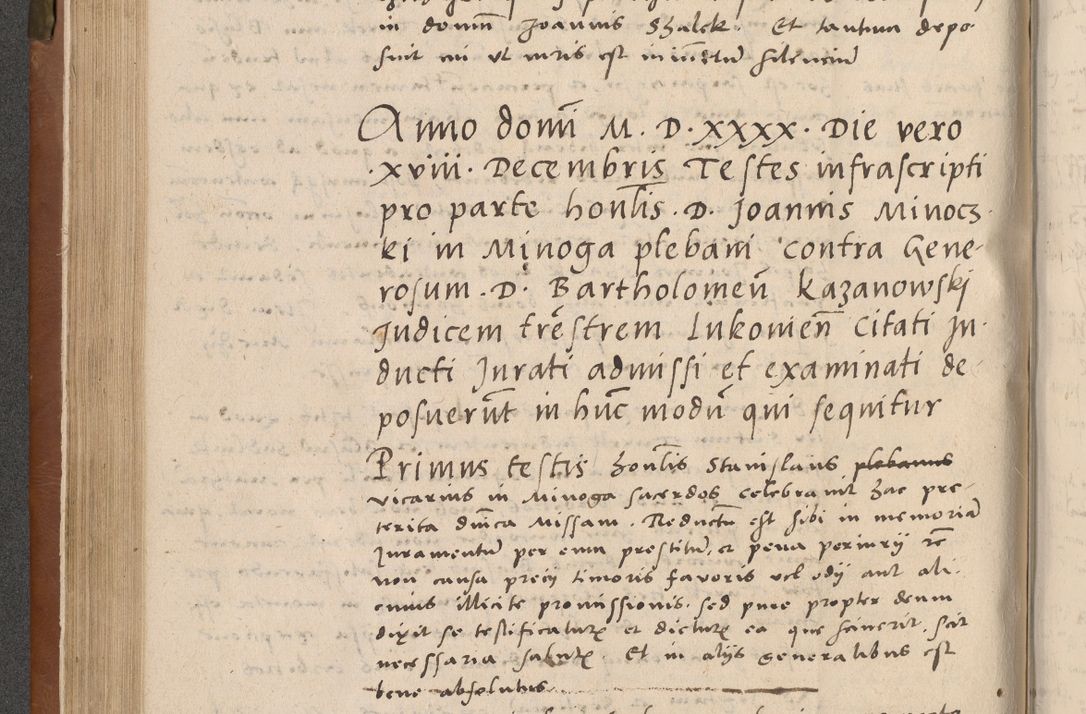 Zdjęcie nr 149 dla obiektu archiwalnego: Acta attestationum seu depositionum testium coram R. D. Petro de Gamratis, episcopo Cracoviensi, V. D. Bartholomaeo Gantkowski, Posnaniensi et Suae Paternitatis Rev. cancellario ac Sigismundo de Stazicza, decretorum doctore, auditore causarum curiae episcopalis praesidentibus ad a. D. 1540 et 1541, per me Bartholomaeum Ravensem, utraquw auctoriate notarium publicum et coram Sua Paternitatr Rev. causarum scriba feliciter inchoatum.