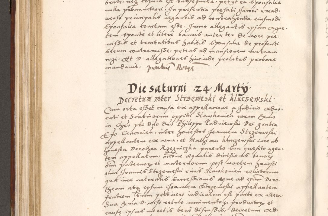 Zdjęcie nr 619 dla obiektu archiwalnego: Liber actorum tempore R. D. Philippi Padniewski, episcopi Cracoviensis et Regni Poloniae Vicecancellarii ad annum 1560, a die Augusti et per annos 1561, 1562 - 1572 usque ad 14 Aprilis registratorum.