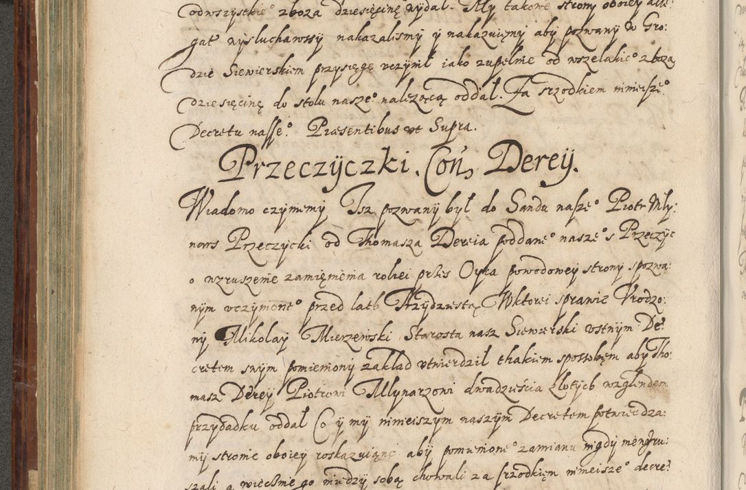 Zdjęcie nr 289 dla obiektu archiwalnego: Acta actorum causarum spiritualium, civilium, criminalium, obligationum, quiettationum, inscriptionum, cessionum, decimarum, testamentorum, Illustrissimi et Reverendissimi Domini Domini Martini Szyszkowski Dei &amp; Apostolicae Sedis gratia Episcopi Cracovienisis Ducis Severiensis in annis 1617, 1618, 1619. Tomus Primus.