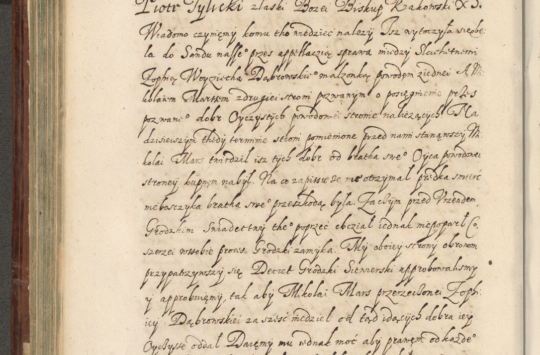 Zdjęcie nr 275 dla obiektu archiwalnego: Acta actorum causarum spiritualium, civilium, criminalium, obligationum, quiettationum, inscriptionum, cessionum, decimarum, testamentorum, Illustrissimi et Reverendissimi Domini Domini Martini Szyszkowski Dei &amp; Apostolicae Sedis gratia Episcopi Cracovienisis Ducis Severiensis in annis 1617, 1618, 1619. Tomus Primus.