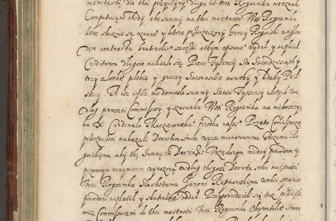 Zdjęcie nr 261 dla obiektu archiwalnego: Acta actorum causarum spiritualium, civilium, criminalium, obligationum, quiettationum, inscriptionum, cessionum, decimarum, testamentorum, Illustrissimi et Reverendissimi Domini Domini Martini Szyszkowski Dei &amp; Apostolicae Sedis gratia Episcopi Cracovienisis Ducis Severiensis in annis 1617, 1618, 1619. Tomus Primus.