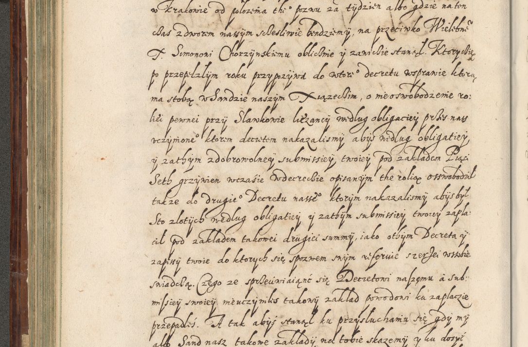 Zdjęcie nr 247 dla obiektu archiwalnego: Acta actorum causarum spiritualium, civilium, criminalium, obligationum, quiettationum, inscriptionum, cessionum, decimarum, testamentorum, Illustrissimi et Reverendissimi Domini Domini Martini Szyszkowski Dei &amp; Apostolicae Sedis gratia Episcopi Cracovienisis Ducis Severiensis in annis 1617, 1618, 1619. Tomus Primus.