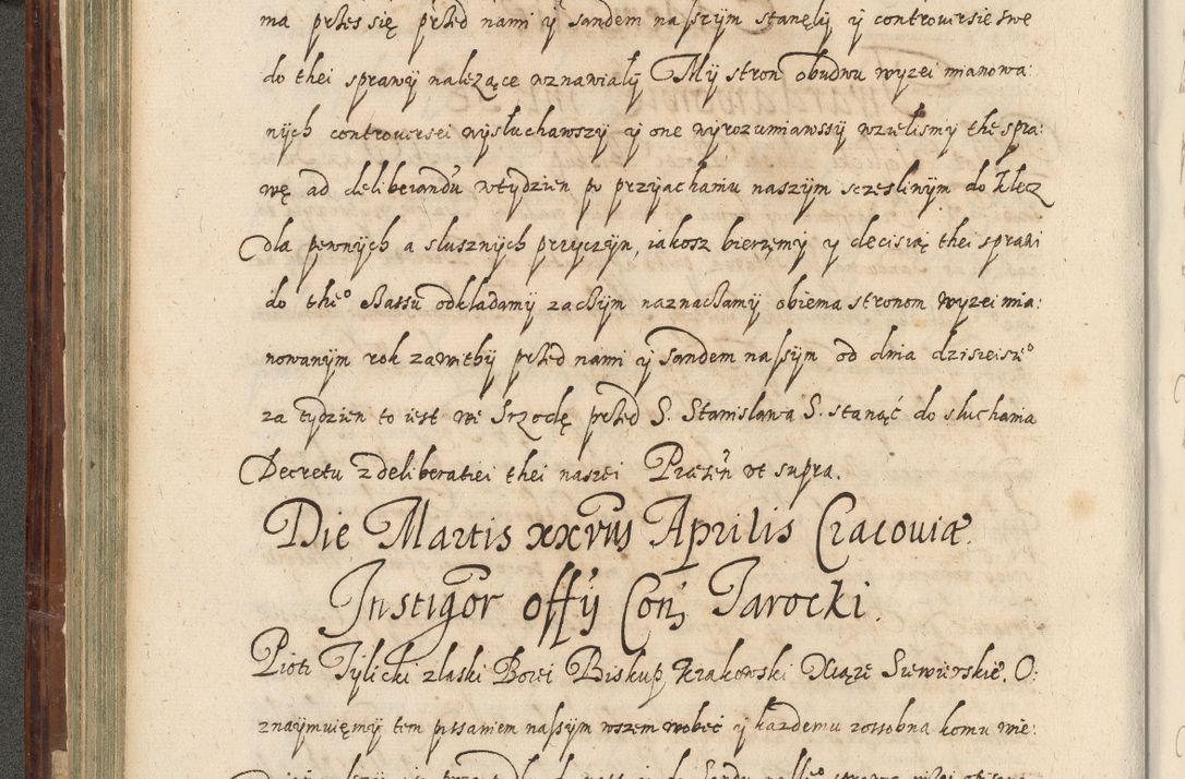 Zdjęcie nr 237 dla obiektu archiwalnego: Acta actorum causarum spiritualium, civilium, criminalium, obligationum, quiettationum, inscriptionum, cessionum, decimarum, testamentorum, Illustrissimi et Reverendissimi Domini Domini Martini Szyszkowski Dei &amp; Apostolicae Sedis gratia Episcopi Cracovienisis Ducis Severiensis in annis 1617, 1618, 1619. Tomus Primus.