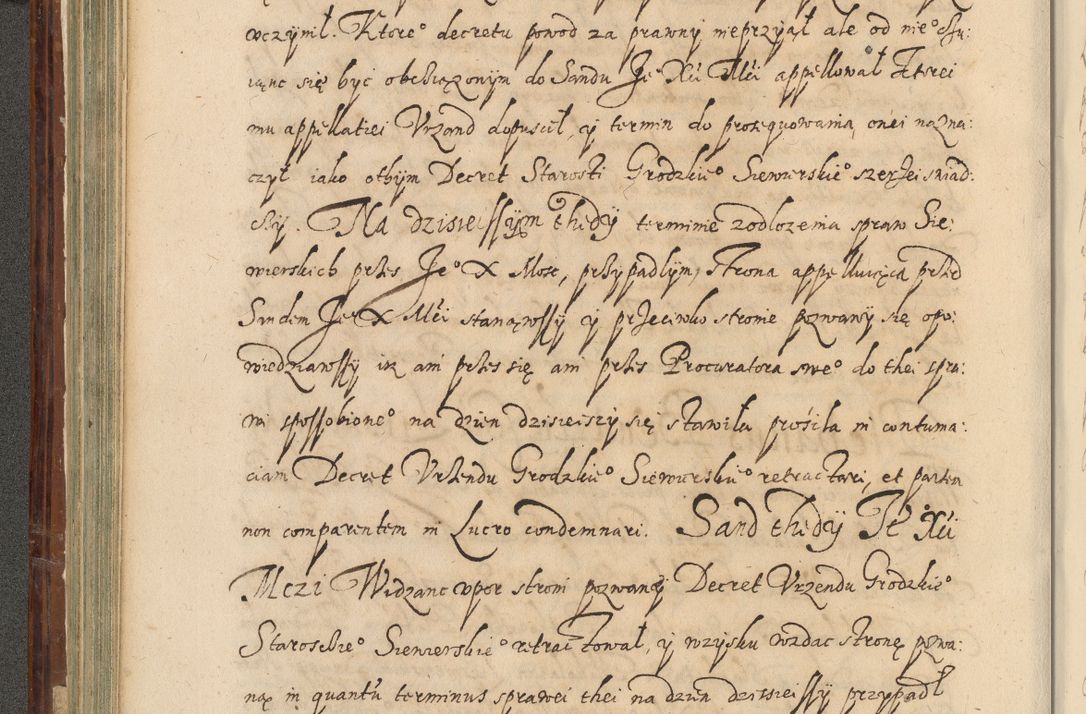 Zdjęcie nr 229 dla obiektu archiwalnego: Acta actorum causarum spiritualium, civilium, criminalium, obligationum, quiettationum, inscriptionum, cessionum, decimarum, testamentorum, Illustrissimi et Reverendissimi Domini Domini Martini Szyszkowski Dei &amp; Apostolicae Sedis gratia Episcopi Cracovienisis Ducis Severiensis in annis 1617, 1618, 1619. Tomus Primus.