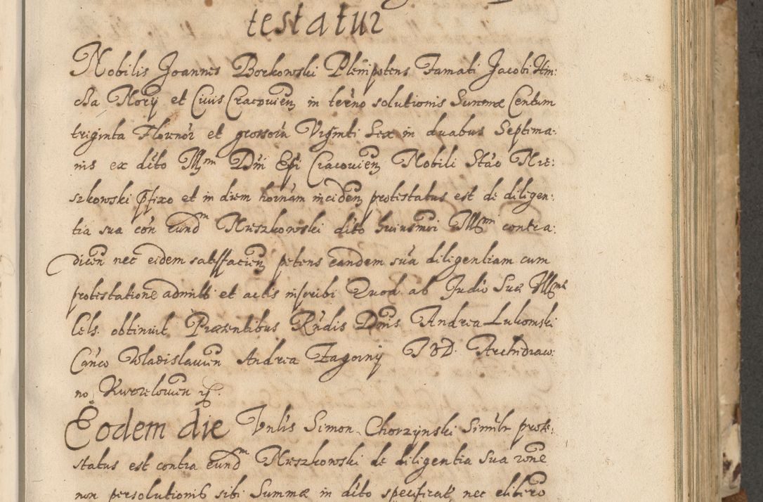 Zdjęcie nr 176 dla obiektu archiwalnego: Acta actorum causarum spiritualium, civilium, criminalium, obligationum, quiettationum, inscriptionum, cessionum, decimarum, testamentorum, Illustrissimi et Reverendissimi Domini Domini Martini Szyszkowski Dei &amp; Apostolicae Sedis gratia Episcopi Cracovienisis Ducis Severiensis in annis 1617, 1618, 1619. Tomus Primus.