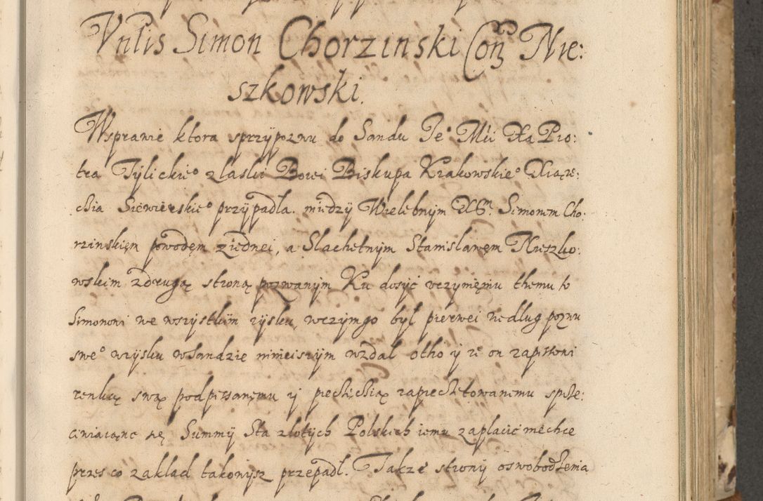 Zdjęcie nr 168 dla obiektu archiwalnego: Acta actorum causarum spiritualium, civilium, criminalium, obligationum, quiettationum, inscriptionum, cessionum, decimarum, testamentorum, Illustrissimi et Reverendissimi Domini Domini Martini Szyszkowski Dei &amp; Apostolicae Sedis gratia Episcopi Cracovienisis Ducis Severiensis in annis 1617, 1618, 1619. Tomus Primus.
