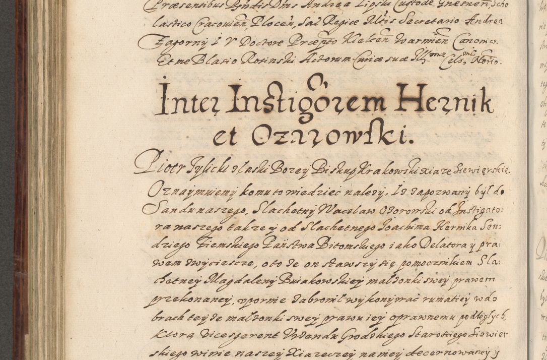 Zdjęcie nr 597 dla obiektu archiwalnego: Acta actorum causarum spiritualium, civilium, criminalium, obligationum, quiettationum, inscriptionum, cessionum, decimarum, testamentorum, Illustrissimi et Reverendissimi Domini Domini Martini Szyszkowski Dei &amp; Apostolicae Sedis gratia Episcopi Cracovienisis Ducis Severiensis in annis 1617, 1618, 1619. Tomus Primus.