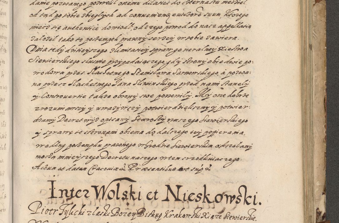 Zdjęcie nr 592 dla obiektu archiwalnego: Acta actorum causarum spiritualium, civilium, criminalium, obligationum, quiettationum, inscriptionum, cessionum, decimarum, testamentorum, Illustrissimi et Reverendissimi Domini Domini Martini Szyszkowski Dei &amp; Apostolicae Sedis gratia Episcopi Cracovienisis Ducis Severiensis in annis 1617, 1618, 1619. Tomus Primus.