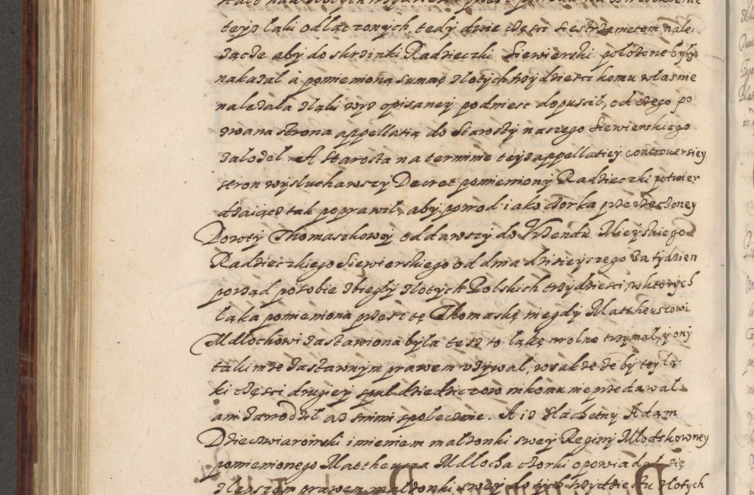 Zdjęcie nr 579 dla obiektu archiwalnego: Acta actorum causarum spiritualium, civilium, criminalium, obligationum, quiettationum, inscriptionum, cessionum, decimarum, testamentorum, Illustrissimi et Reverendissimi Domini Domini Martini Szyszkowski Dei &amp; Apostolicae Sedis gratia Episcopi Cracovienisis Ducis Severiensis in annis 1617, 1618, 1619. Tomus Primus.