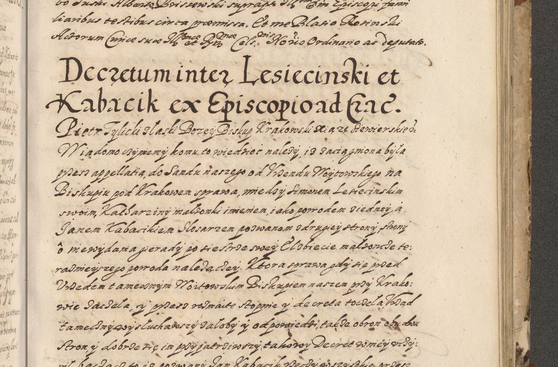 Zdjęcie nr 572 dla obiektu archiwalnego: Acta actorum causarum spiritualium, civilium, criminalium, obligationum, quiettationum, inscriptionum, cessionum, decimarum, testamentorum, Illustrissimi et Reverendissimi Domini Domini Martini Szyszkowski Dei &amp; Apostolicae Sedis gratia Episcopi Cracovienisis Ducis Severiensis in annis 1617, 1618, 1619. Tomus Primus.