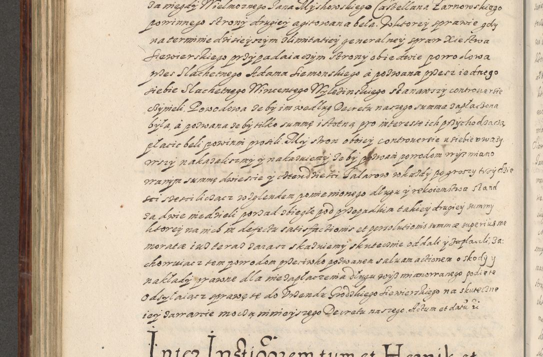 Zdjęcie nr 563 dla obiektu archiwalnego: Acta actorum causarum spiritualium, civilium, criminalium, obligationum, quiettationum, inscriptionum, cessionum, decimarum, testamentorum, Illustrissimi et Reverendissimi Domini Domini Martini Szyszkowski Dei &amp; Apostolicae Sedis gratia Episcopi Cracovienisis Ducis Severiensis in annis 1617, 1618, 1619. Tomus Primus.