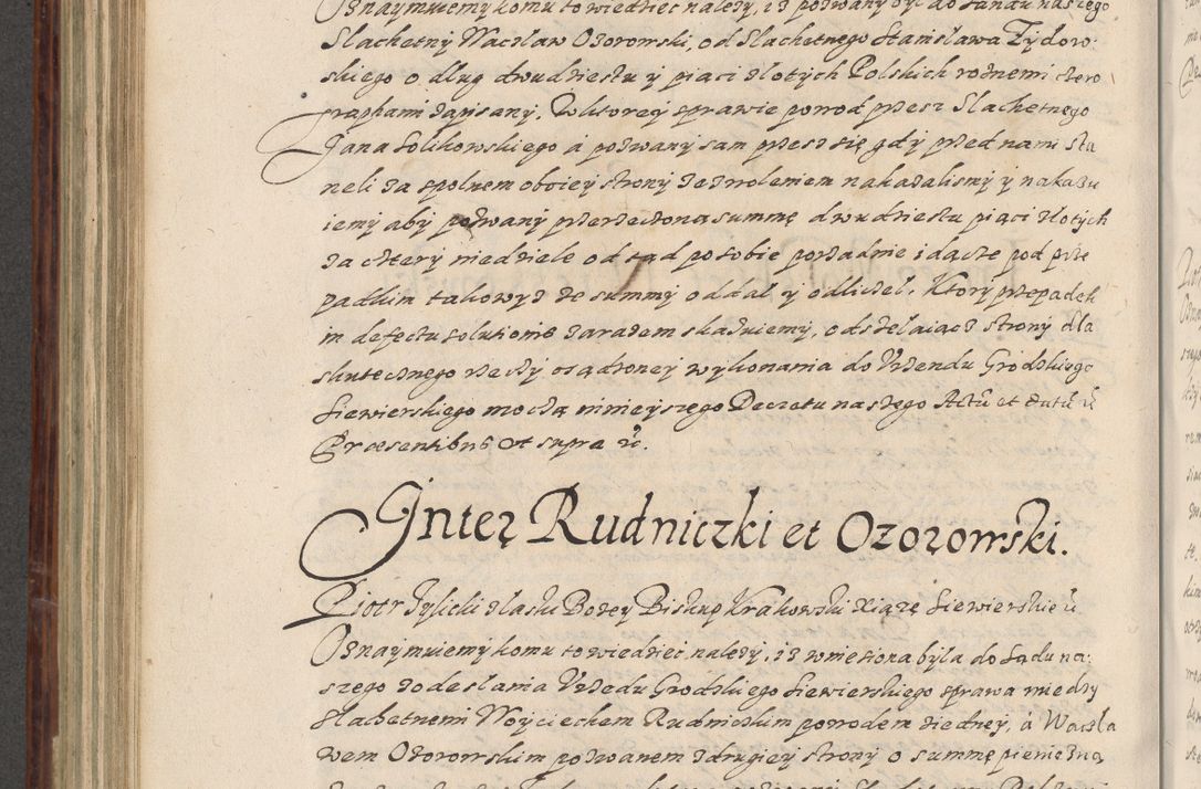 Zdjęcie nr 555 dla obiektu archiwalnego: Acta actorum causarum spiritualium, civilium, criminalium, obligationum, quiettationum, inscriptionum, cessionum, decimarum, testamentorum, Illustrissimi et Reverendissimi Domini Domini Martini Szyszkowski Dei &amp; Apostolicae Sedis gratia Episcopi Cracovienisis Ducis Severiensis in annis 1617, 1618, 1619. Tomus Primus.