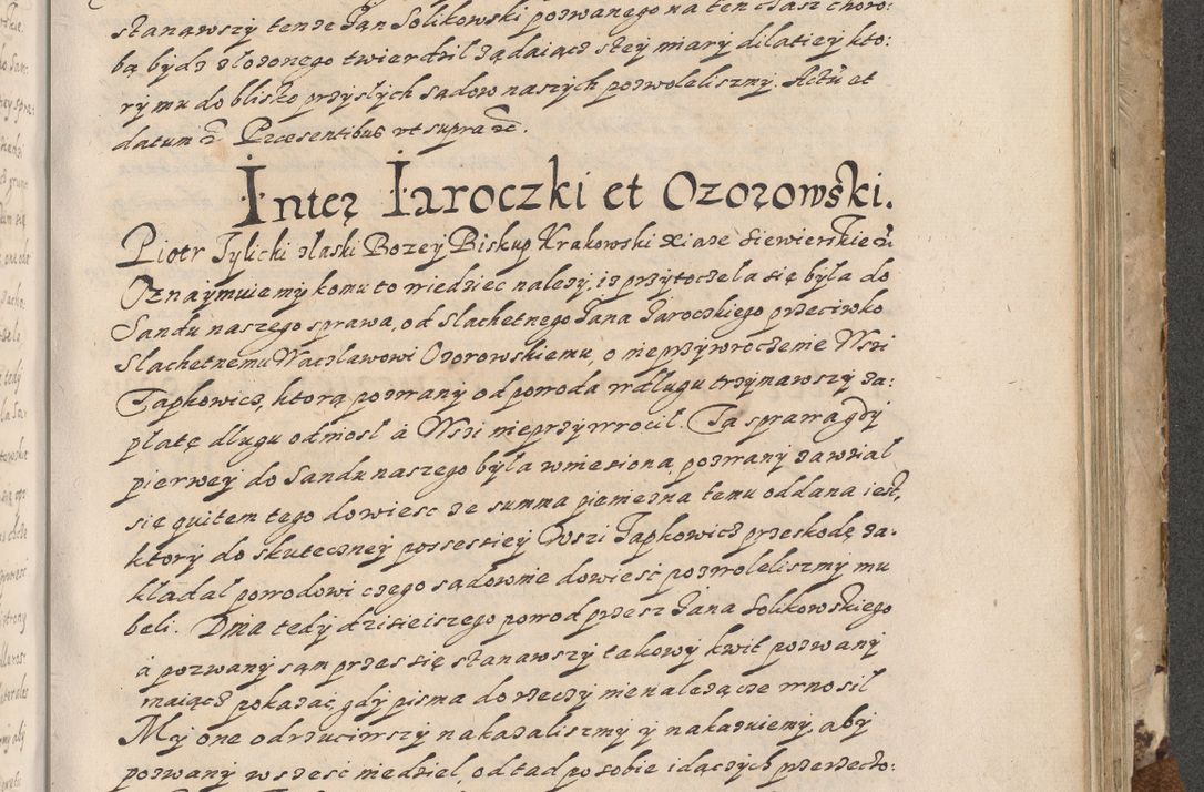 Zdjęcie nr 534 dla obiektu archiwalnego: Acta actorum causarum spiritualium, civilium, criminalium, obligationum, quiettationum, inscriptionum, cessionum, decimarum, testamentorum, Illustrissimi et Reverendissimi Domini Domini Martini Szyszkowski Dei &amp; Apostolicae Sedis gratia Episcopi Cracovienisis Ducis Severiensis in annis 1617, 1618, 1619. Tomus Primus.