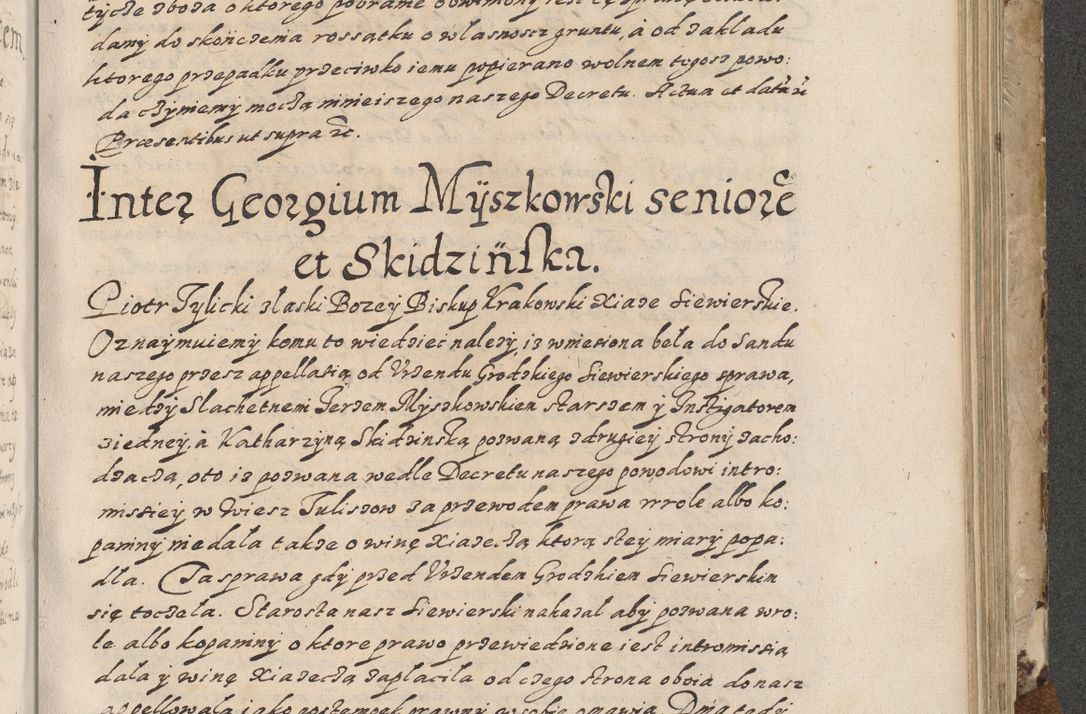 Zdjęcie nr 532 dla obiektu archiwalnego: Acta actorum causarum spiritualium, civilium, criminalium, obligationum, quiettationum, inscriptionum, cessionum, decimarum, testamentorum, Illustrissimi et Reverendissimi Domini Domini Martini Szyszkowski Dei &amp; Apostolicae Sedis gratia Episcopi Cracovienisis Ducis Severiensis in annis 1617, 1618, 1619. Tomus Primus.