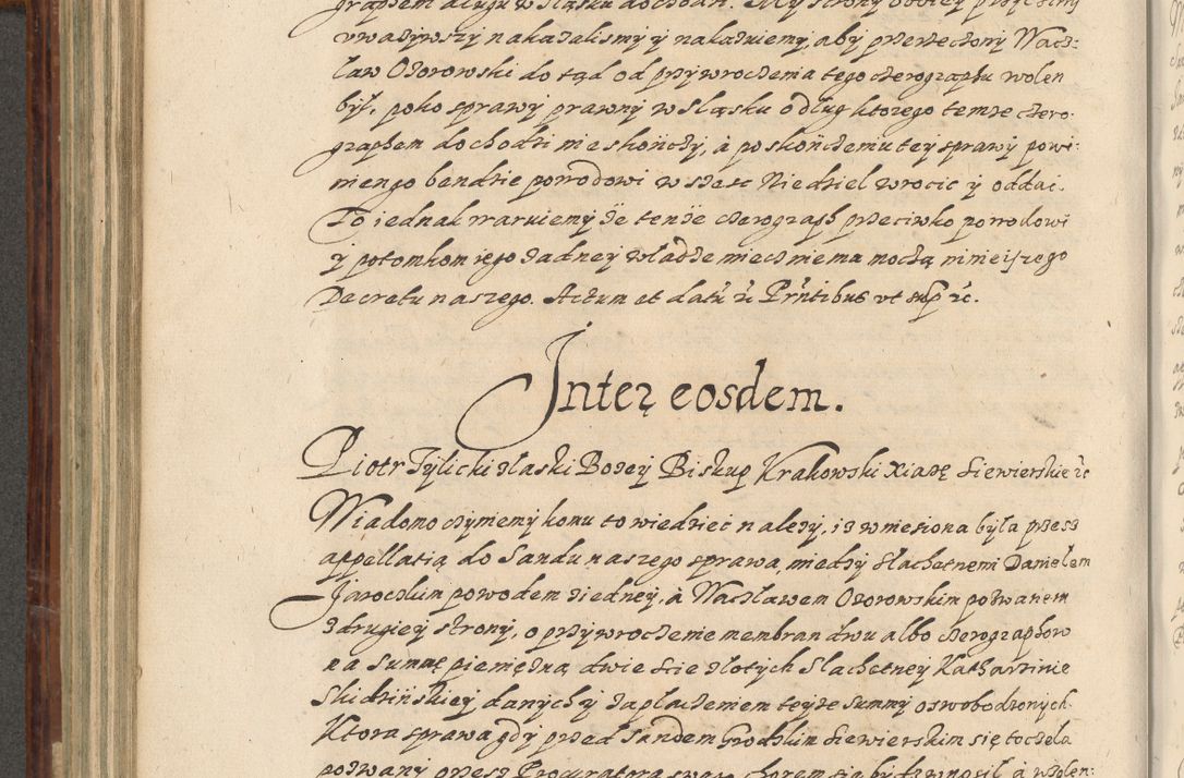 Zdjęcie nr 521 dla obiektu archiwalnego: Acta actorum causarum spiritualium, civilium, criminalium, obligationum, quiettationum, inscriptionum, cessionum, decimarum, testamentorum, Illustrissimi et Reverendissimi Domini Domini Martini Szyszkowski Dei &amp; Apostolicae Sedis gratia Episcopi Cracovienisis Ducis Severiensis in annis 1617, 1618, 1619. Tomus Primus.