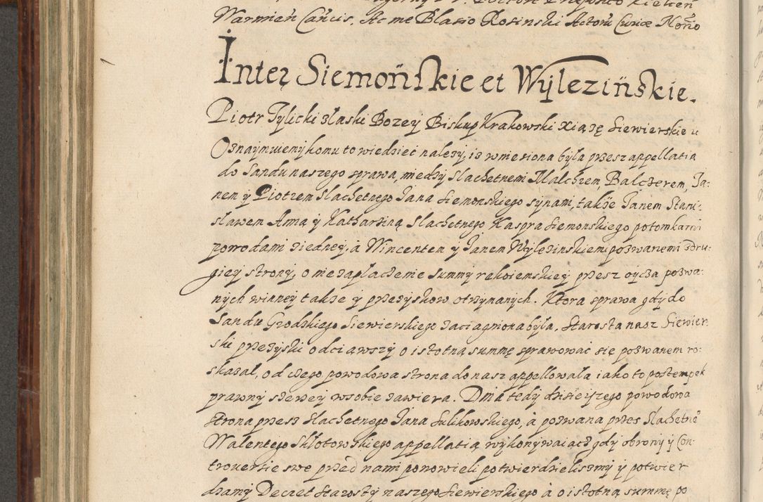 Zdjęcie nr 519 dla obiektu archiwalnego: Acta actorum causarum spiritualium, civilium, criminalium, obligationum, quiettationum, inscriptionum, cessionum, decimarum, testamentorum, Illustrissimi et Reverendissimi Domini Domini Martini Szyszkowski Dei &amp; Apostolicae Sedis gratia Episcopi Cracovienisis Ducis Severiensis in annis 1617, 1618, 1619. Tomus Primus.
